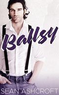 Ballsy by Sean Ashcroft