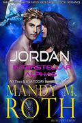 Jordan: Paranormal Shifter Fated Mate Galactic SciFi Military Romance (Interstellar Alphas #3) by Reagan Hawk