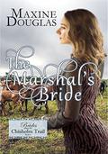 The Marshal's Bride (Brides Along the Chisholm Trail #2) by Carol M. Highsmith