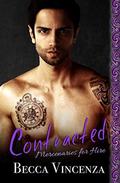 Contracted (Mercenaries for Hire #3) by Becca Vincenza