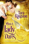 When a Lady Dares (Her Majesty's Most Secret Service #2) by Tara Kingston
