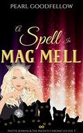 A Spell in Mag Mell (Hattie Jenkins & The Infiniti Chronicles #5) by Pearl Goodfellow