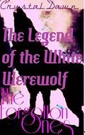 The Forgotten Ones (Legend of the White Werewolf #1) by Eagle Eye Covers