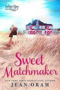 Sweet Matchmaker (Indigo Bay Sweet Romance #2) by Indigo Bay
