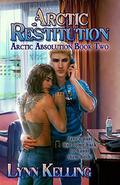 Arctic Restitution (Arctic Absolution #3) by Lynn Kelling