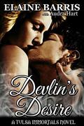 Devlin's Desire (Tulsa Immortals #6) by Audra Hart