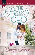 The Beauty and the CEO (Once Upon a Tiara #3) by Carolyn Hector