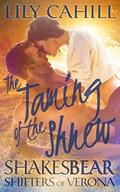 The Taming of the Shrew (Shakesbear: Shifters of Verona #2) by Lily Cahill