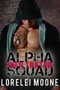 Alpha Squad: Infiltrator: A Wolf Shifter Paranormal Romance by Lorelei Moone