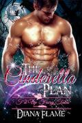 The Cinderella Plan (Revved Up Fairy Tales #1) by Diana Flame