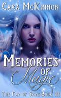 Memories of Magic by Cara McKinnon