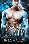 Dragon's Claim: Dragons of Rur by Shea Malloy