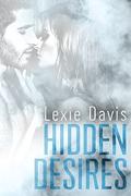 Hidden Desires: A Romantic Suspense Novel by Lexie Davis