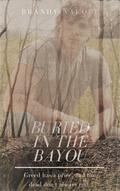 Buried in the Bayou by Brandy Nacole