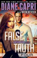 False Truth 4  (Jordan Fox Mysteries Series) by Beth Dexter