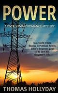 Power (River Sunday Romance Mysteries #8) by Thomas Hollyday