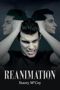 Reanimation by Stacey McCoy