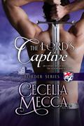The Lord's Captive by Cecelia Mecca