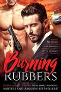 Burning Rubbers: Gritty MM Romantic Suspense: An Eight Book Box Set by Devyn Morgan