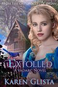Extolled (The Chronicles of Orian #2) by Karen Glista