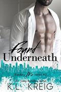 Found Underneath (Finding Me #2) by K.L. Kreig