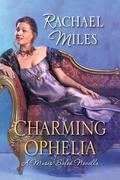 Charming Ophelia (The Muses' Salon #3.5) by Rachael Miles