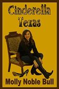 Cinderella Texas (The Cattleman #1) by Molly Noble Bull