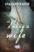 The Draig's Wife (Draig Clan #3) by Lisa Dawn Wadler