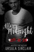 After Midnight: City of Sin (City of Sin #1) by Ursula Sinclair