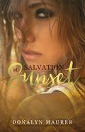 Salvation At Sunset (A McGinty's of San Antonio Series Novel #5) by Donalyn Maurer