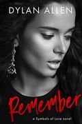 Remember by Dylan Allen