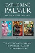 The Miss Pickworth Collection by Catherine Palmer