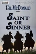 Saint or Sinner by Gil McDonald