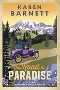 The Road to Paradise (Shadows of the Wilderness #1) by Karen Barnett