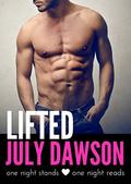 Lifted: One Night for the Single Dad (One Night Stands, One Night Reads #3) by July Dawson