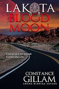 Lakota Blood Moon by Constance Gillam