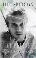A Life Less Beautiful by Elle Brooks