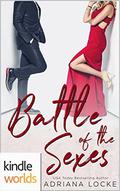Imperfect Love: Battle of the Sexes  (Kindle Worlds Novella) by Adriana Locke