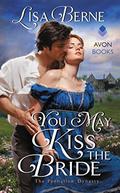 You May Kiss the Bride (The Penhallow Dynasty #1) by Lisa Berne