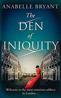 The Den Of Iniquity by Anabelle Bryant