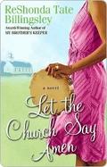 Let the Church Say Amen by ReShonda Tate Billingsley