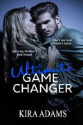 Ultimate Game Changer by Kira Adams