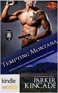 Brotherhood Protectors: Tempting Montana (The Martin Family #4) by Parker Kincade