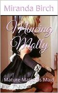Mincing Molly: Mature Matron's Maid (The Stepford Maids #1) by Miranda Birch