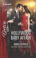 Hollywood Baby Affair  (The Serenghetti Brothers) by Anna DePalo