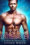 His Best Friend's Little Sister by Vivian Wood