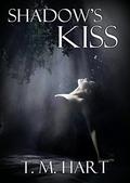 Shadow's Kiss (Shadow #1) by T.M. Hart