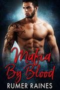 Mafia By Blood  (Soul of the Sinner) by Melody Simmons