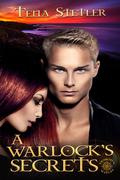 A Warlock's Secrets by Tena Stetler