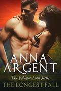 The Longest Fall (The Whisper Lake #1) by Anna Argent